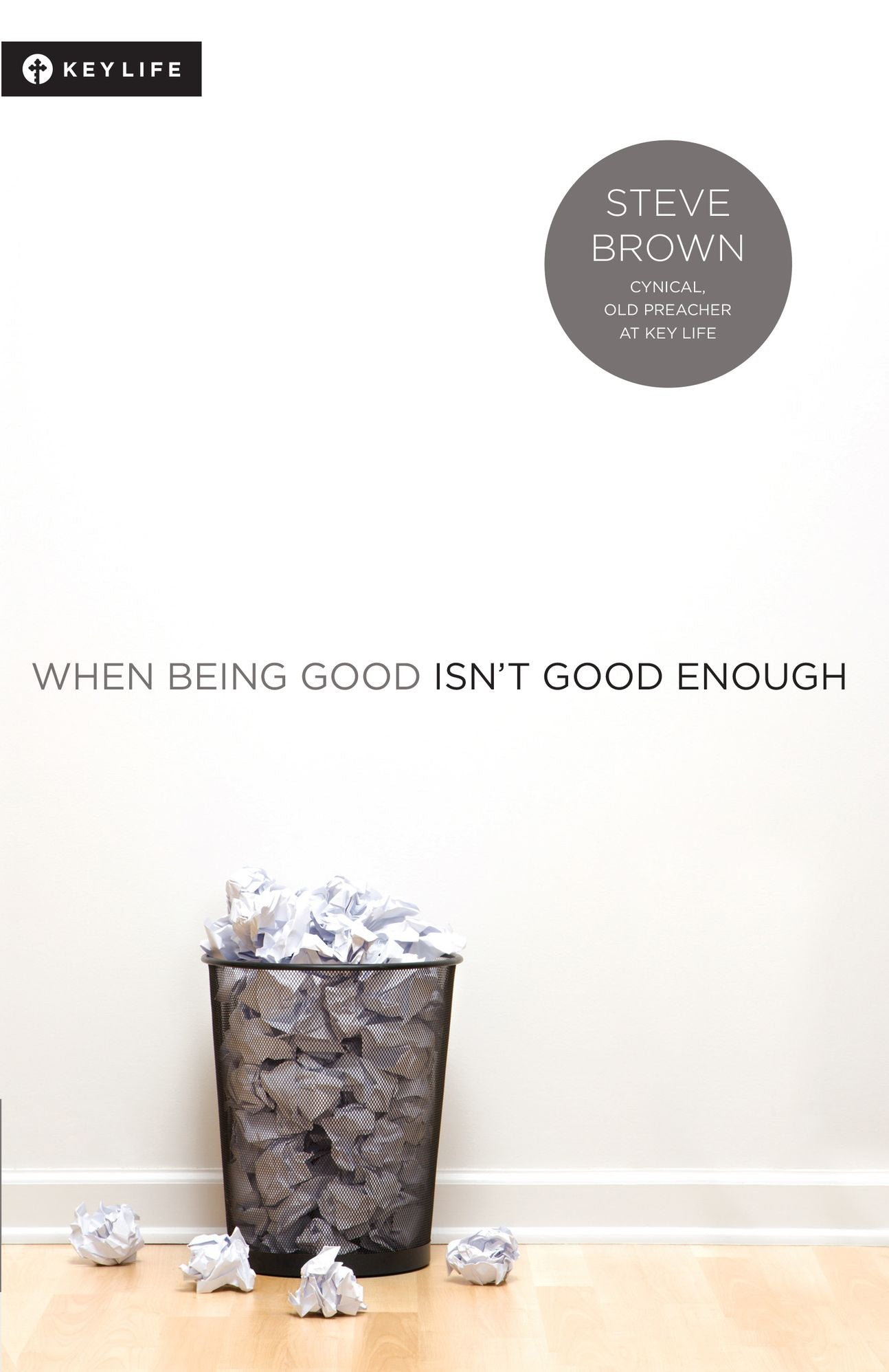 When Being Good Isn't Good Enough