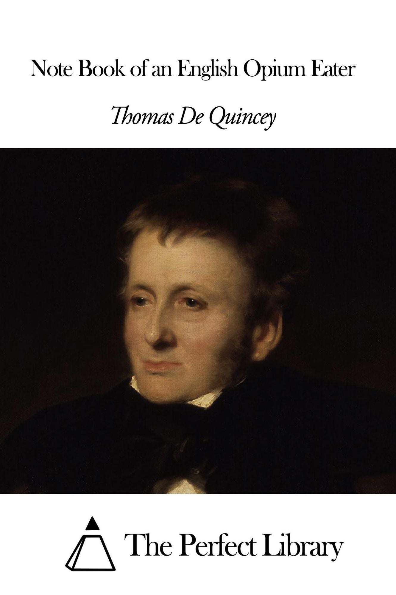 Note Book of an English Opium Eater