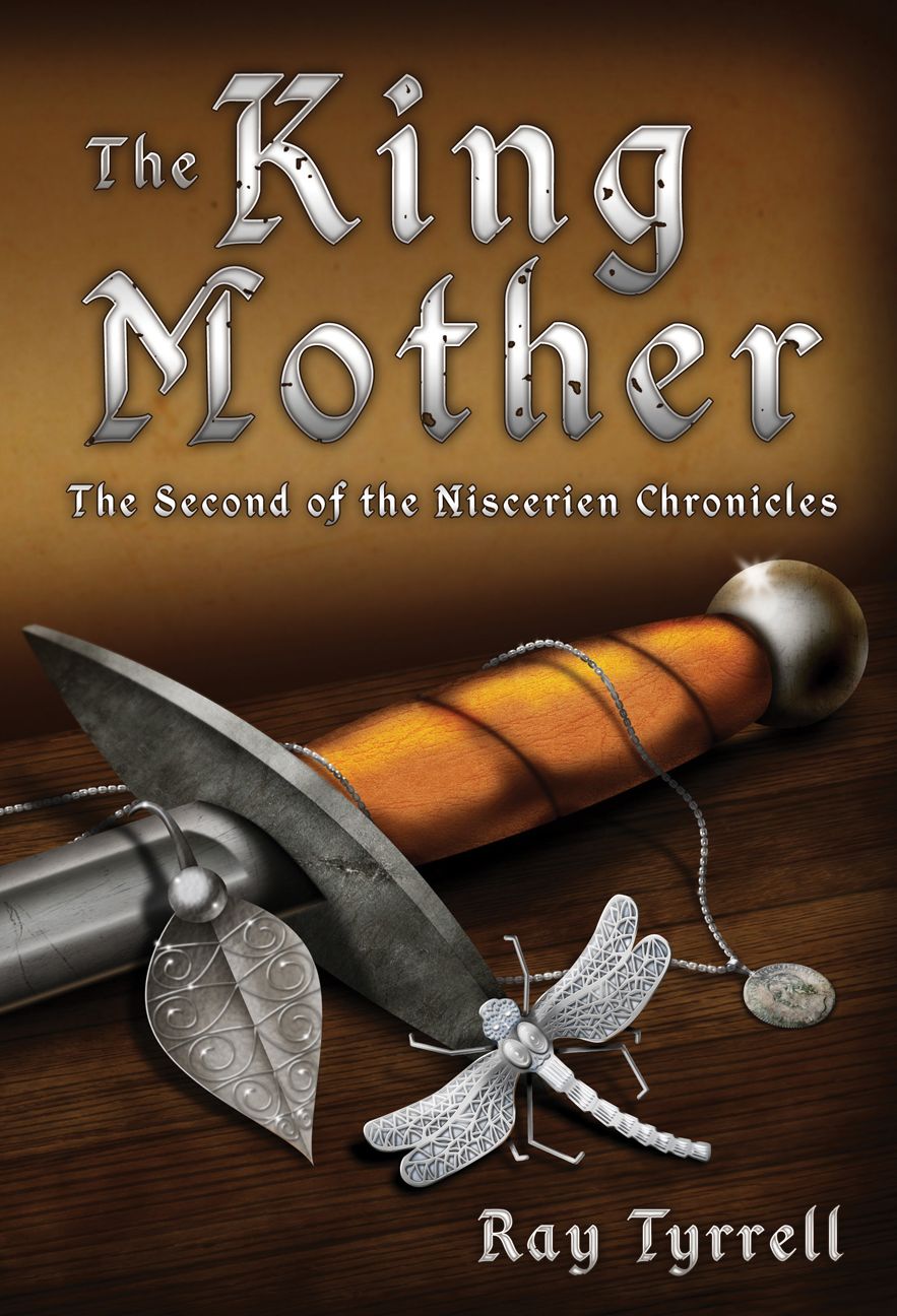 The King Mother: The Second of the Niscerien Chronicles