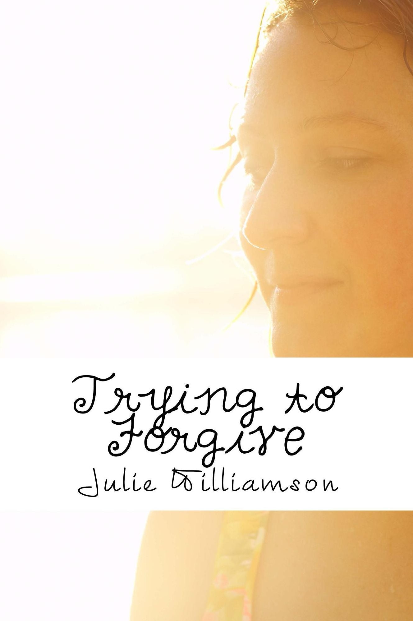 Trying To Forgive