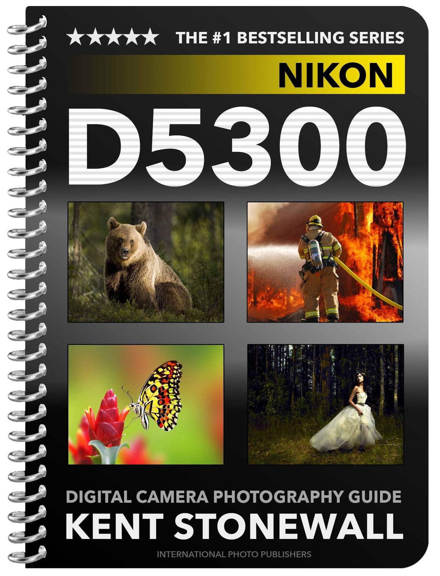 Nikon D5300 - Digital Camera Photography Guide