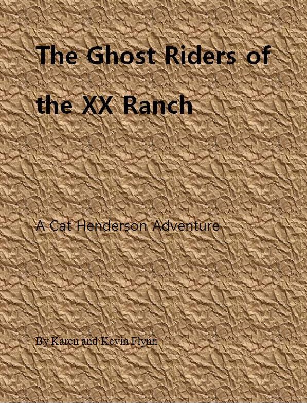 Ghost Riders from the XX Ranch