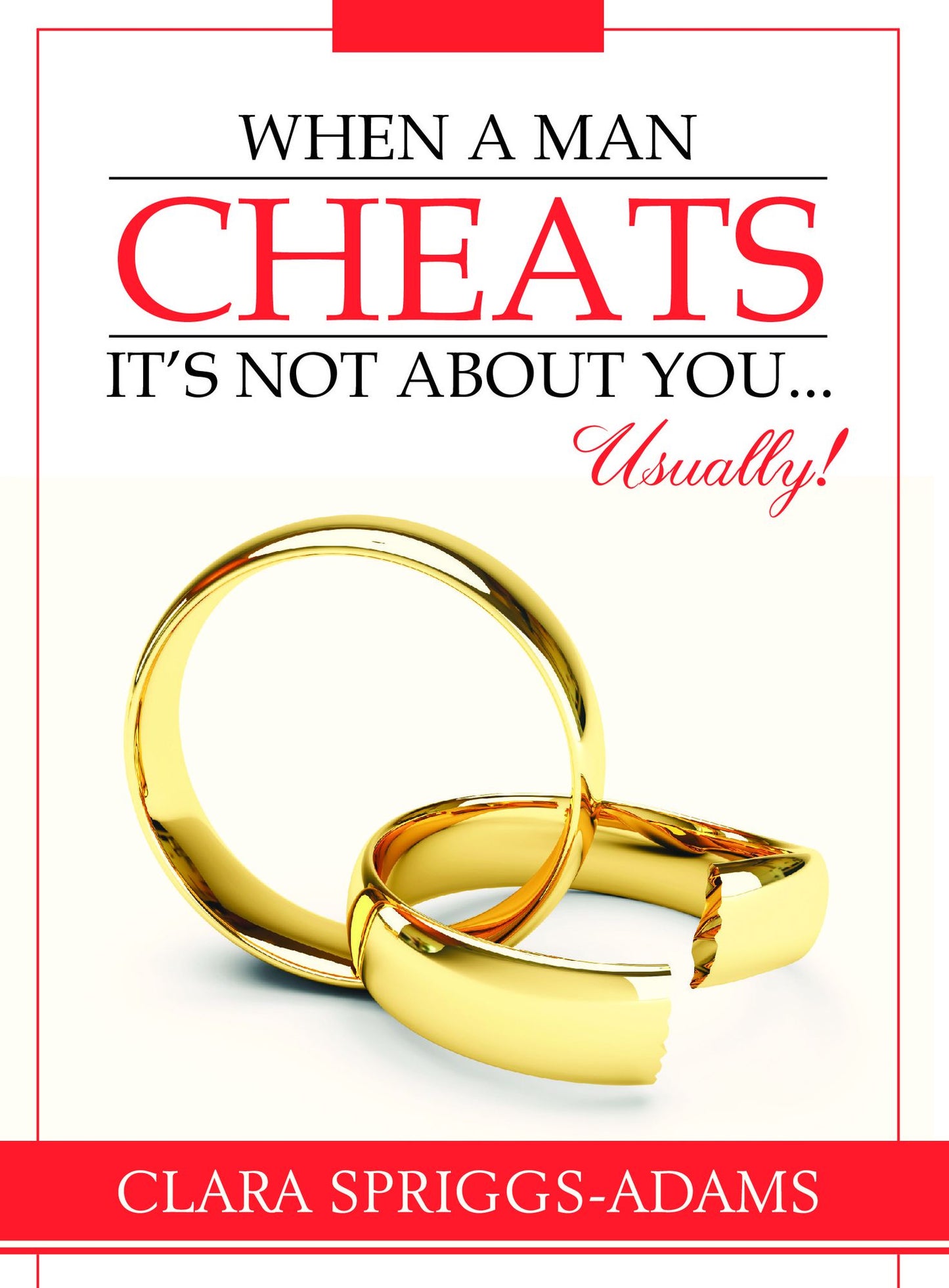 When A Man Cheats, It's Not About You...Usually!