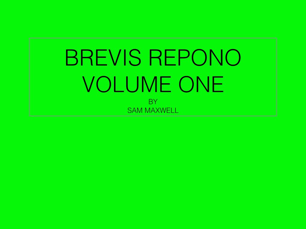 Brevis Repono Volume 1