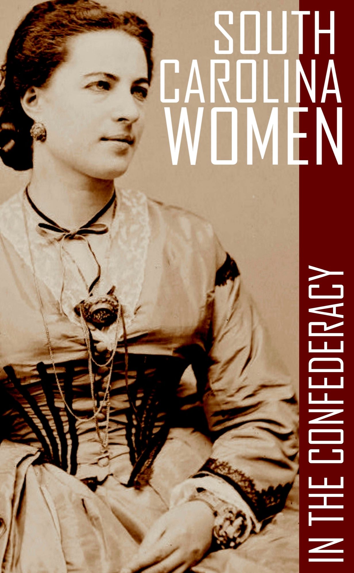 South Carolina Women in the Confederacy (Annotated)