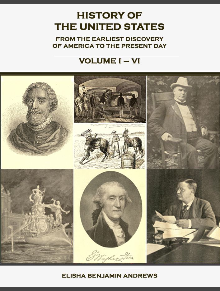 History of the United States from the Earliest Discovery of America to the Present Day, Volume 1 - 6