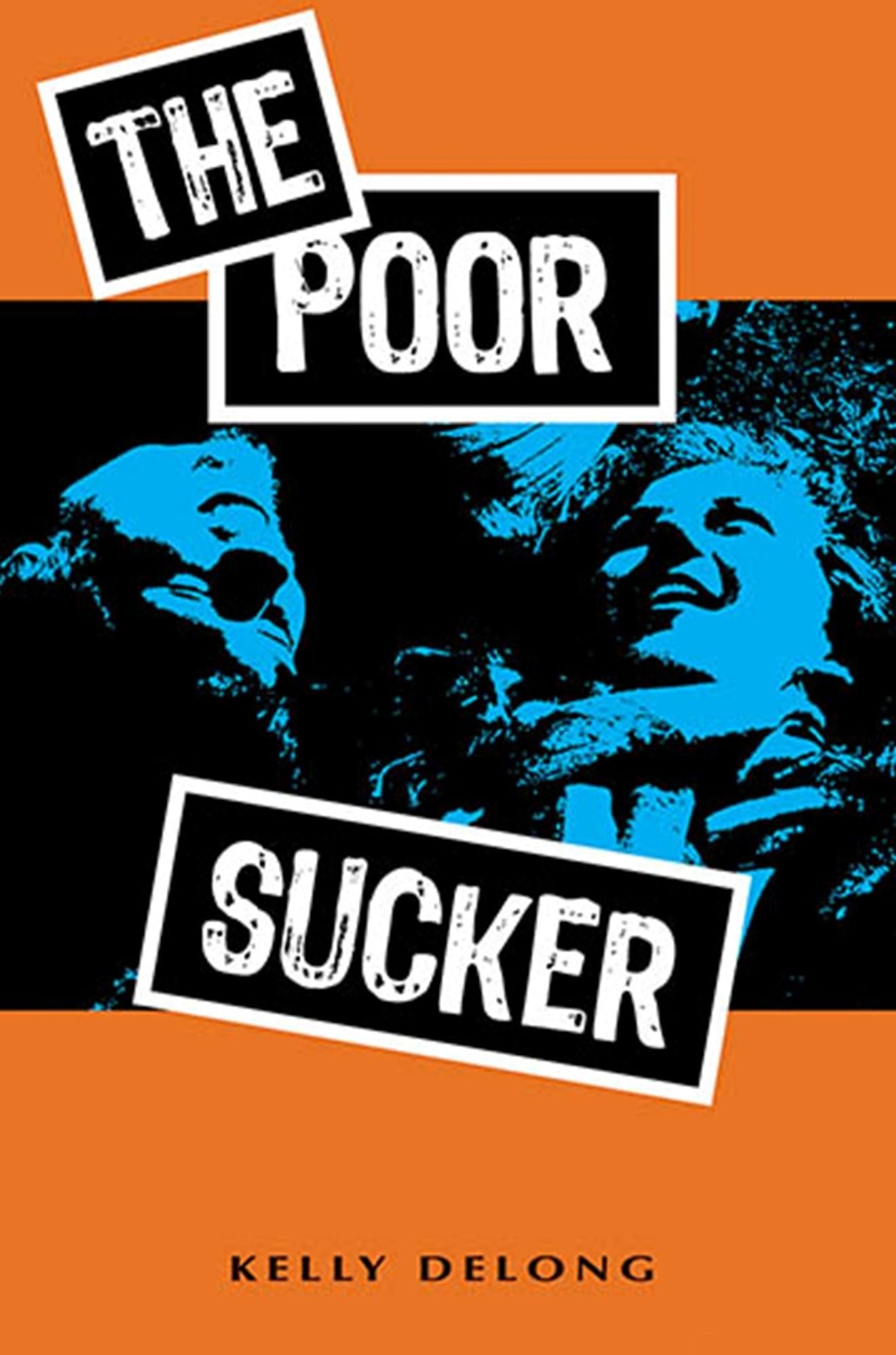 The Poor Sucker