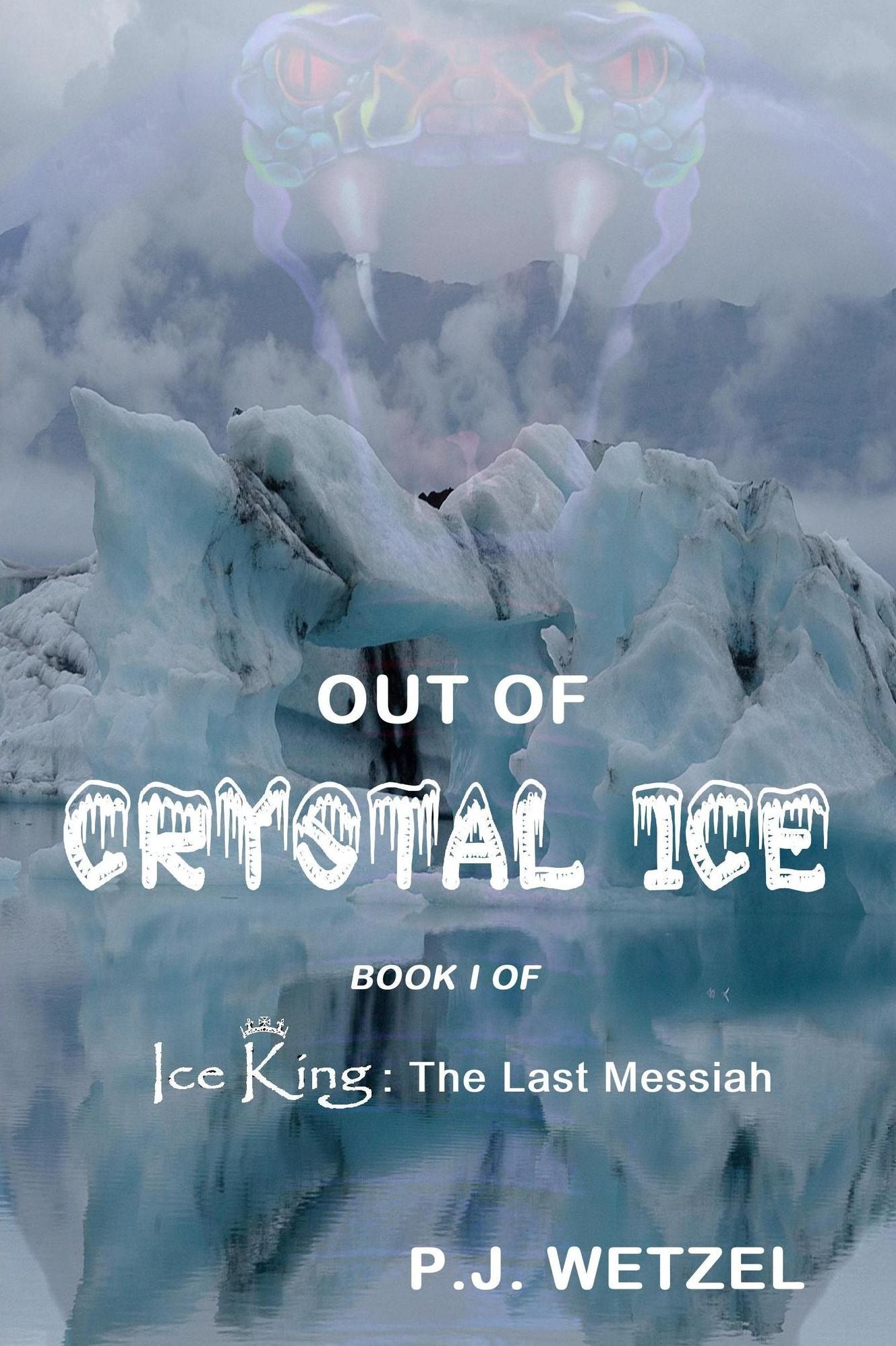 Out of Crystal Ice