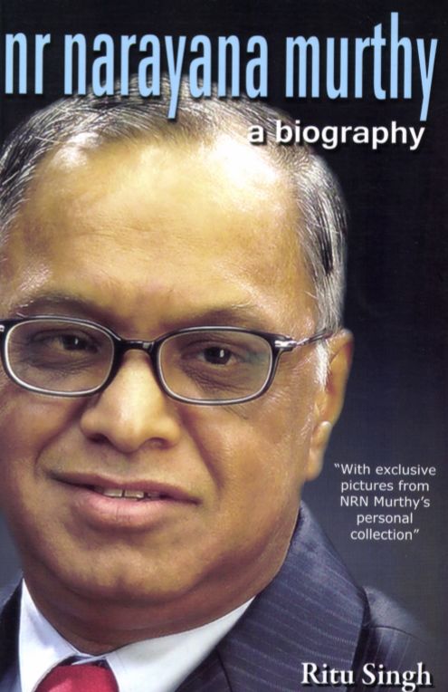 NR Narayana Murthy: A Biography