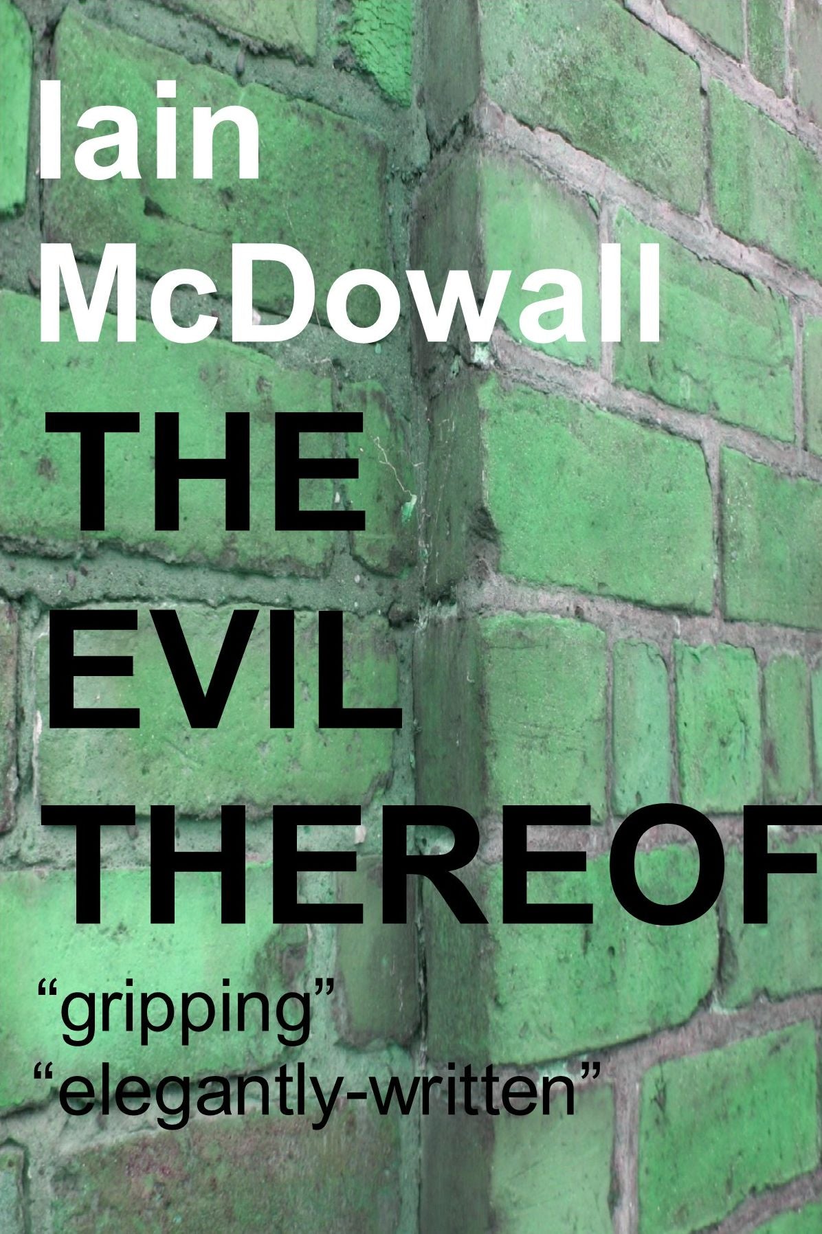 The Evil Thereof