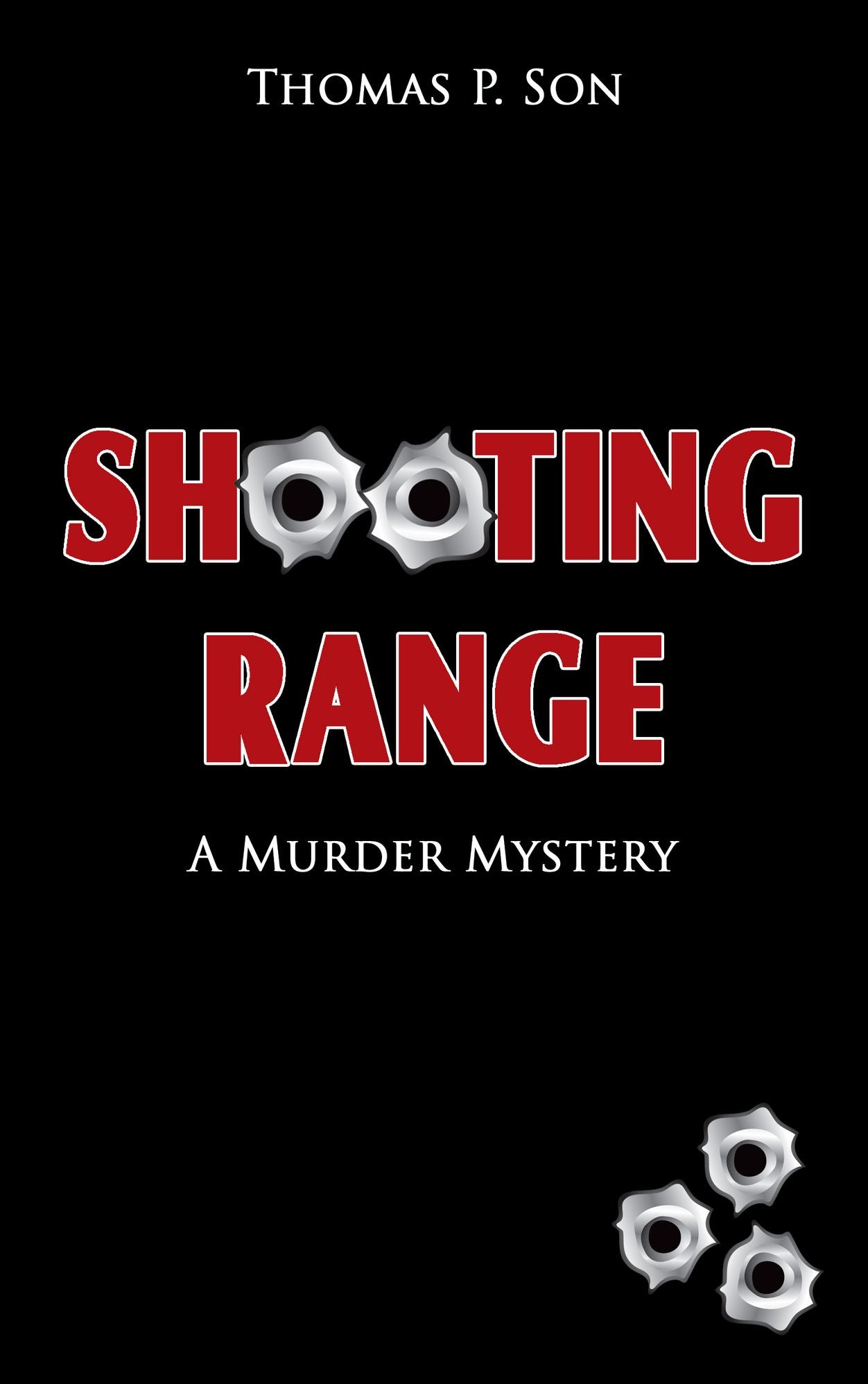 Shooting Range: A Murder Mystery