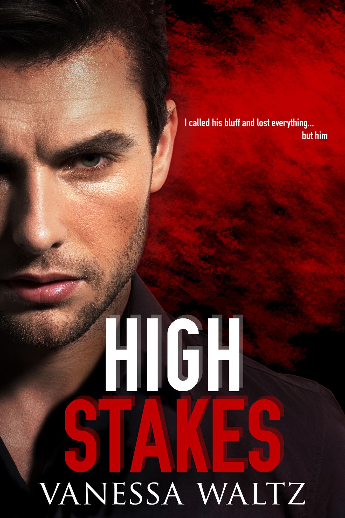 High Stakes