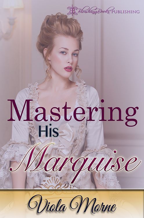 Mastering His Marquise: The Cold Hearts, Book 3