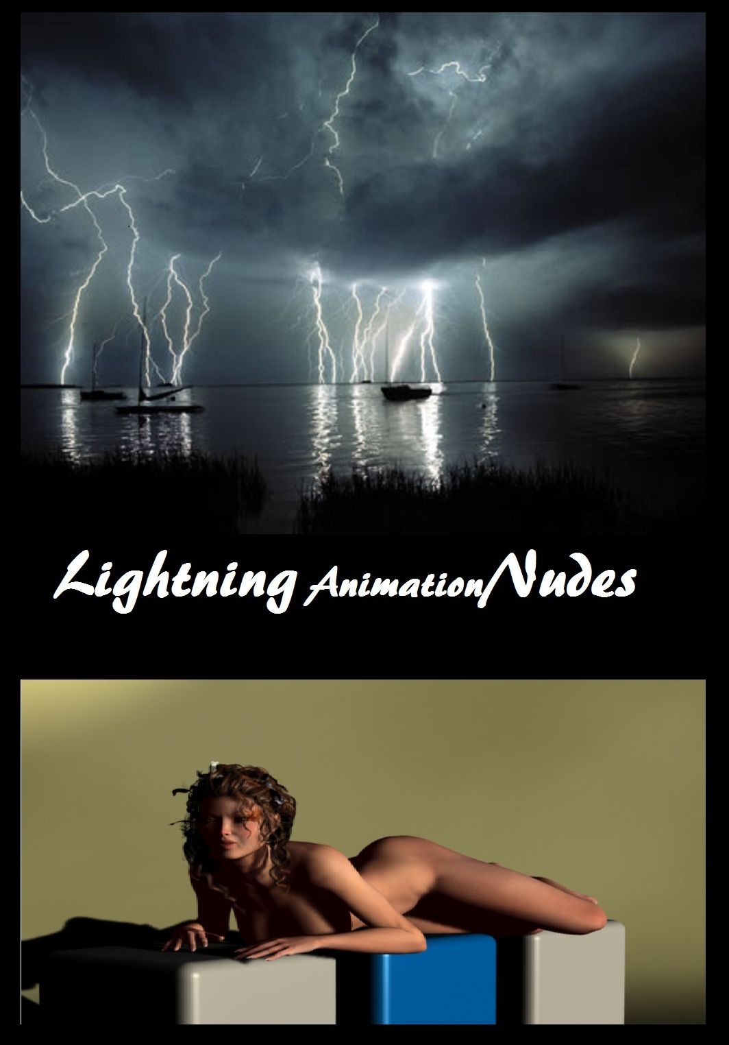 Lightning Nudes #8 Animation( sex, porn, fetish, bondage, oral, anal, ebony, hentai, domination, erotic photography, erotic sex stories, adult, xxx, shemale, voyeur, erotic, blowjob )