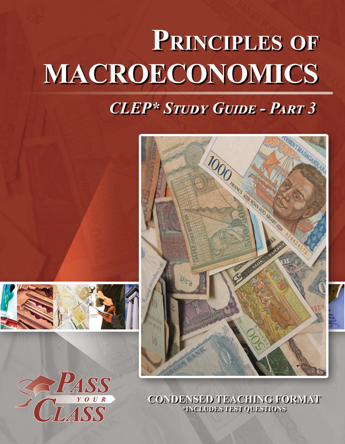 Principles of Macroeconomics CLEP Study Guide - Pass Your Class - Part 3