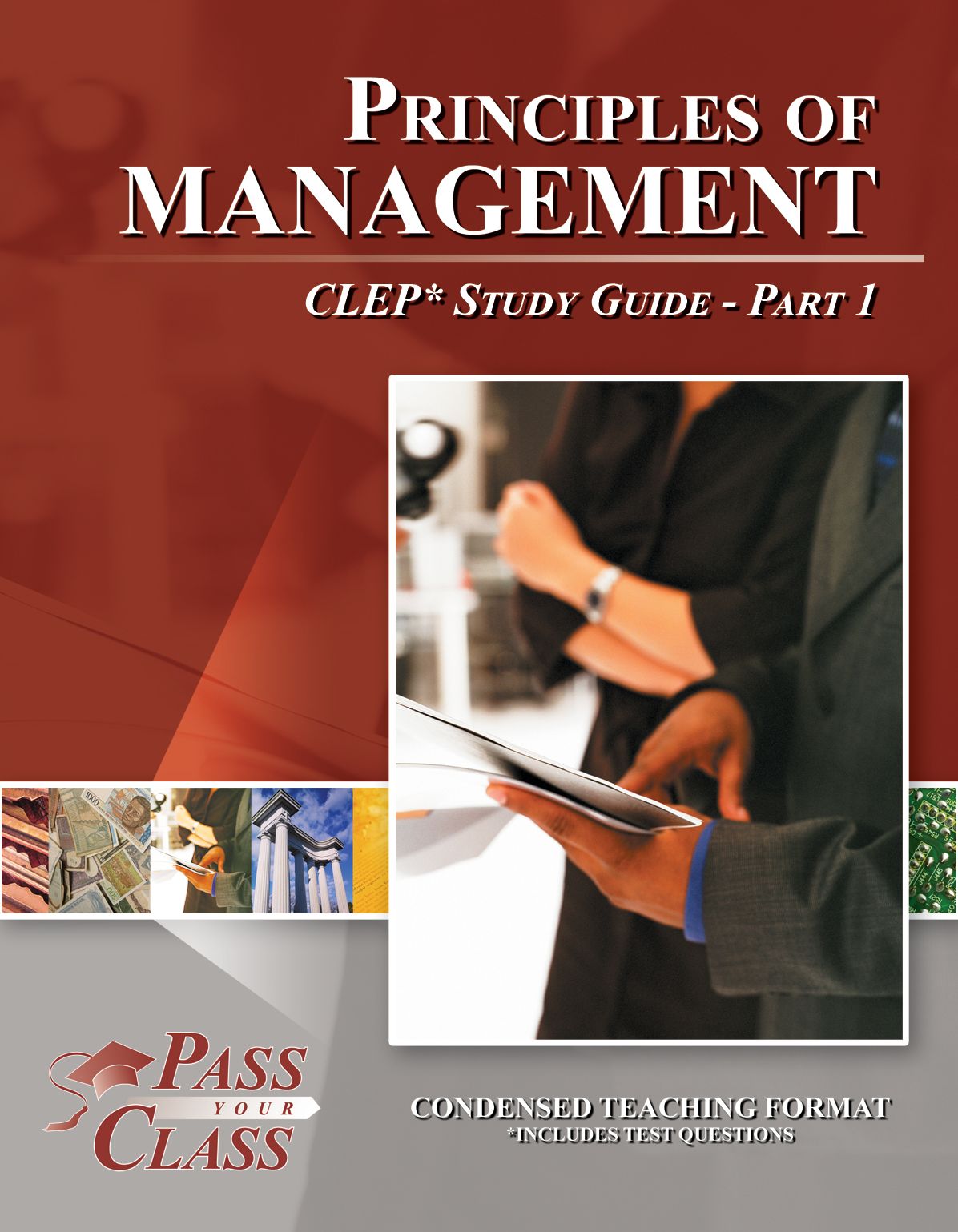 Principles of Management CLEP Study Guide - Pass Your Class - Part 1