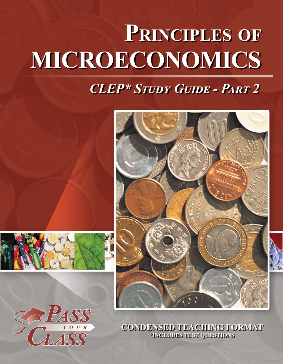 Principles of Microeconomics CLEP Study Guide - Pass Your Class - Part 2