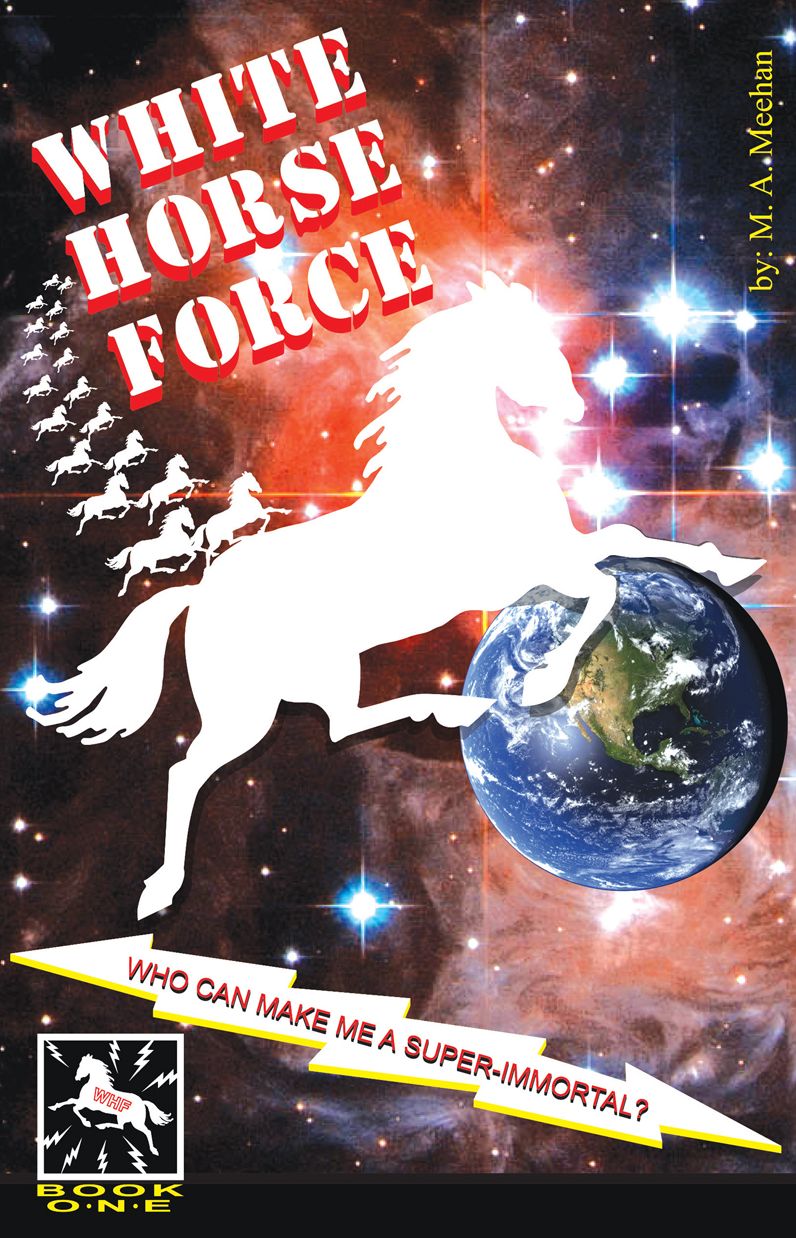 WHITE HORSE FORCE