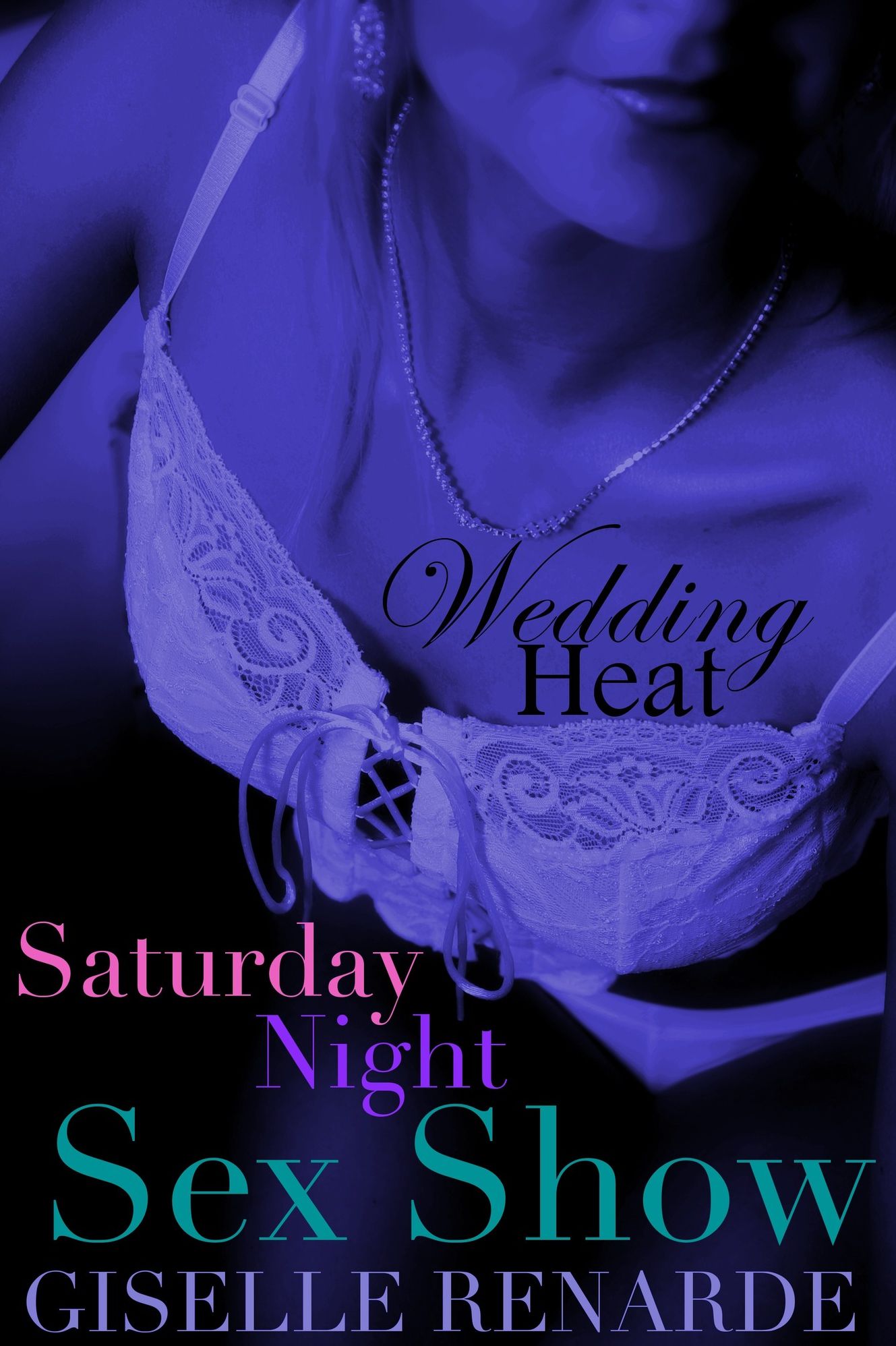 Wedding Heat: Saturday Night Sex Show