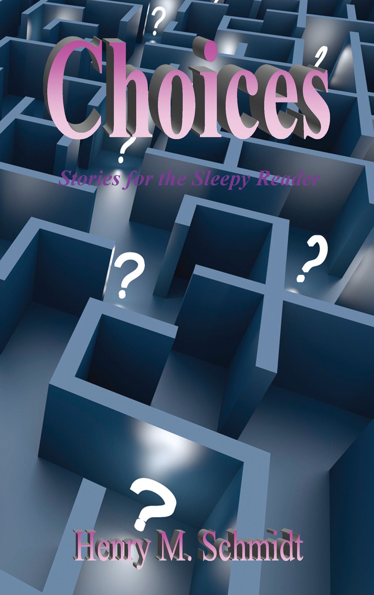 Choices - Stories for the Sleepy Reader