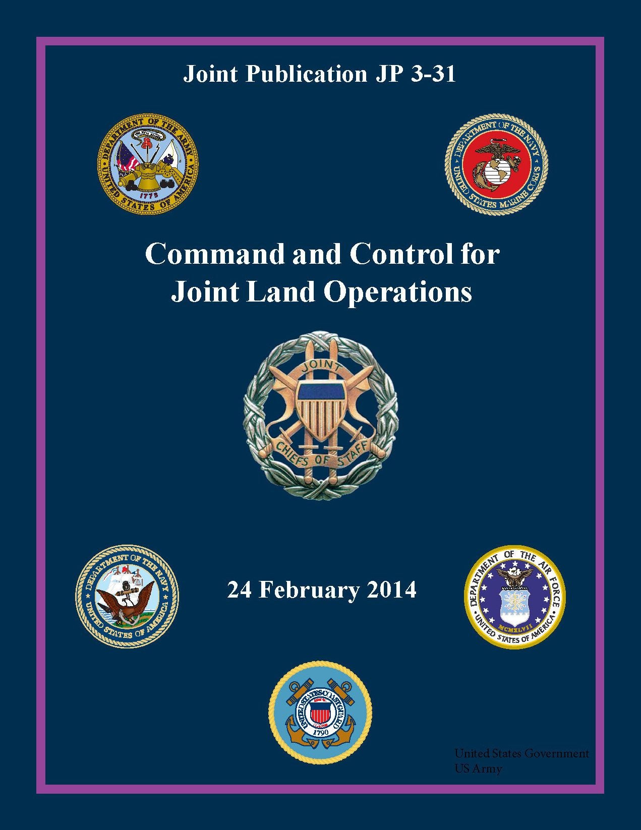 Joint Publication JP 3-31 Command and Control for Joint Land Operations 24 February 2014