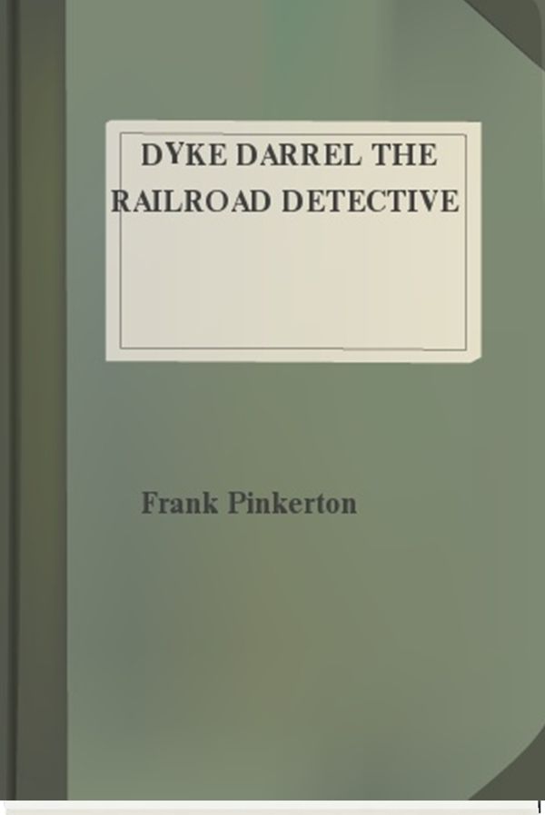 Dyke Darrel the Railroad Detective