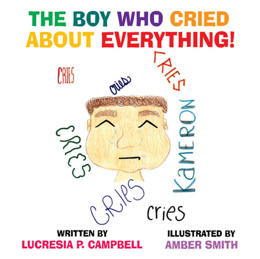 The Boy Who Cried About Everything