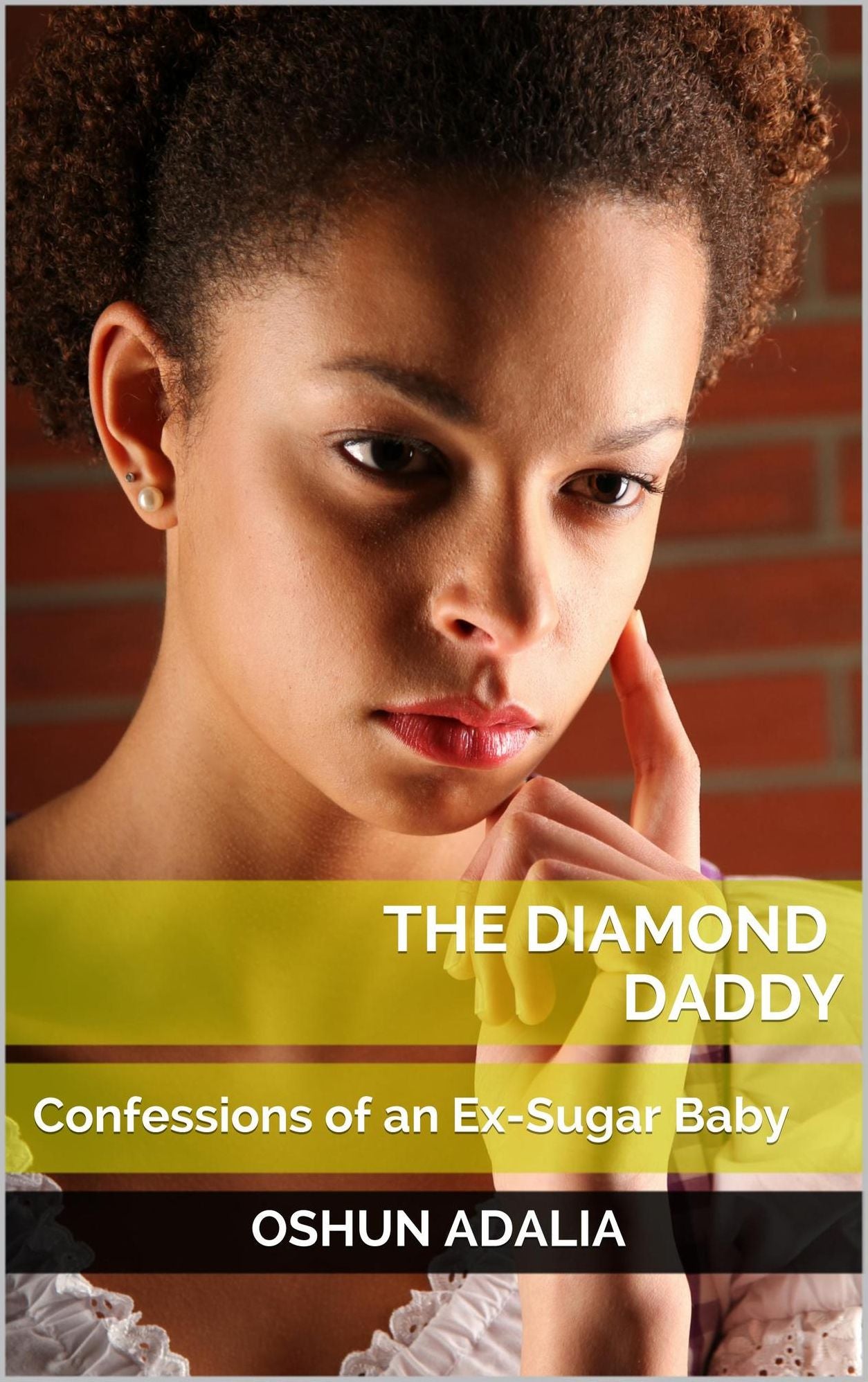 The Diamond Daddy: Confessions of a Sugar Baby