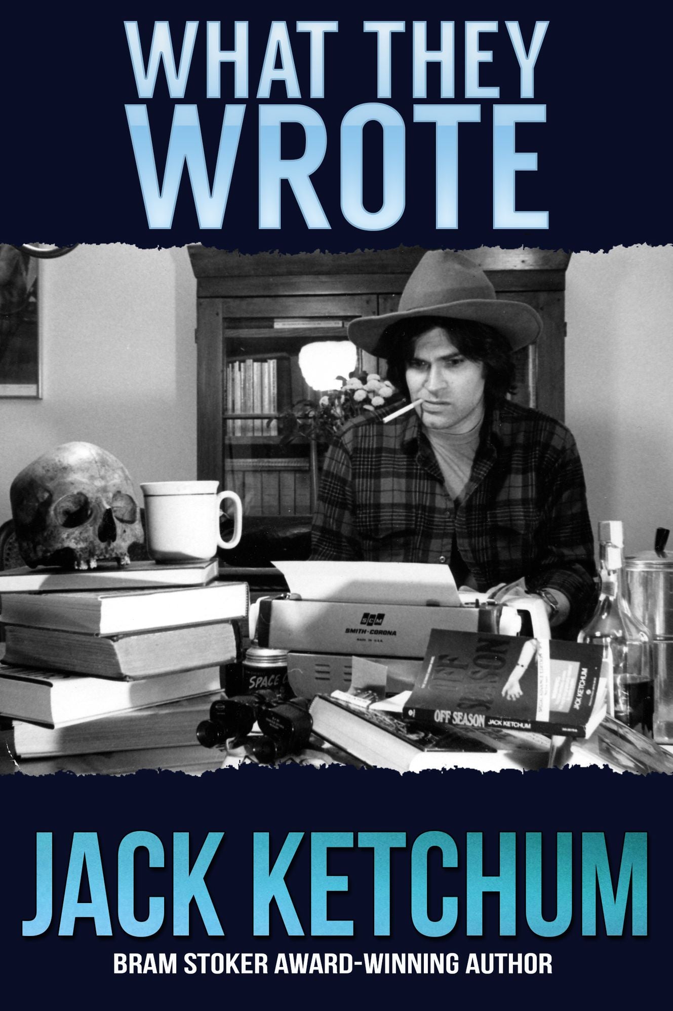 What They Wrote: In Praise of Dark Fiction