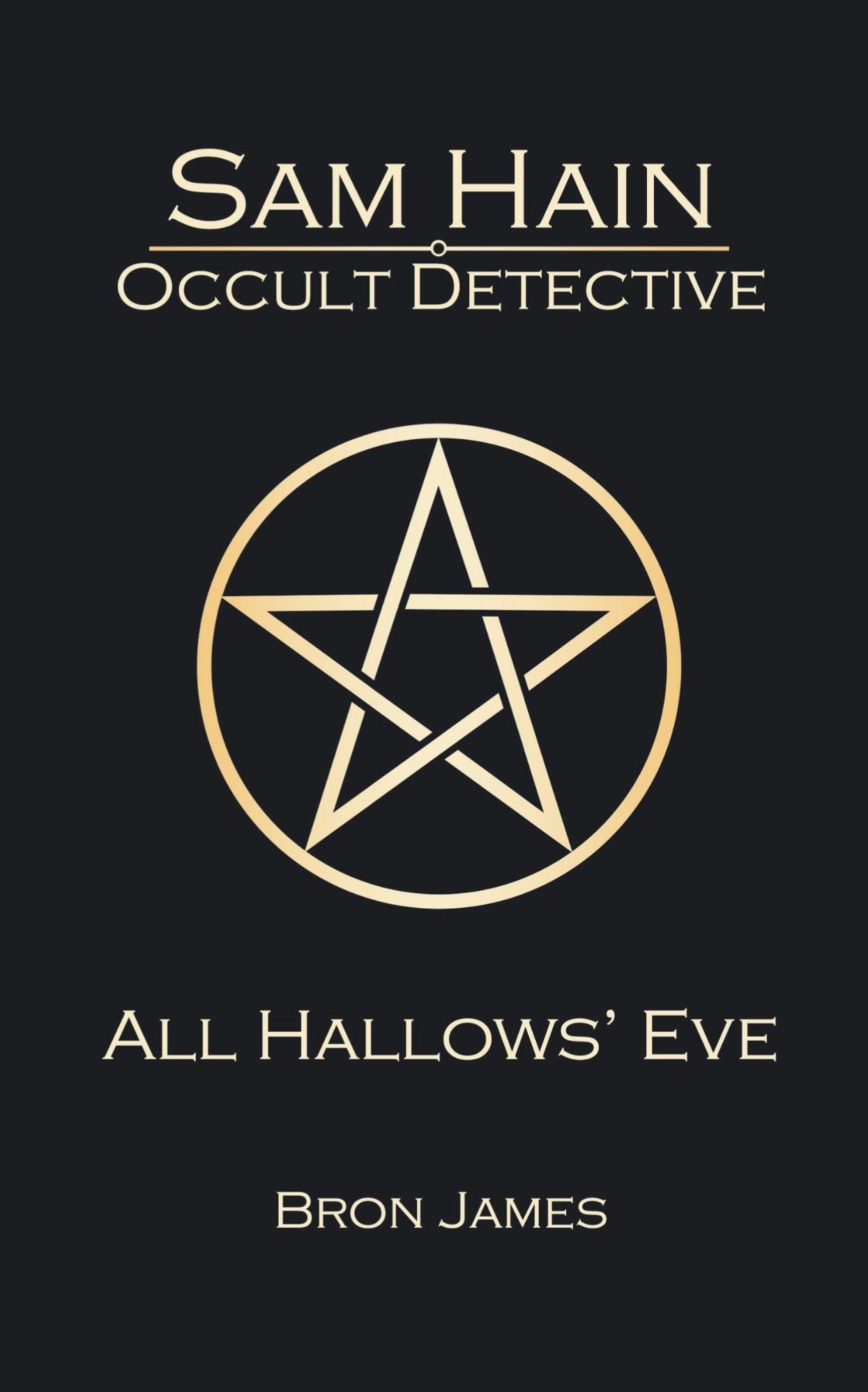 Sam Hain - Occult Detective: #1 All Hallows' Eve