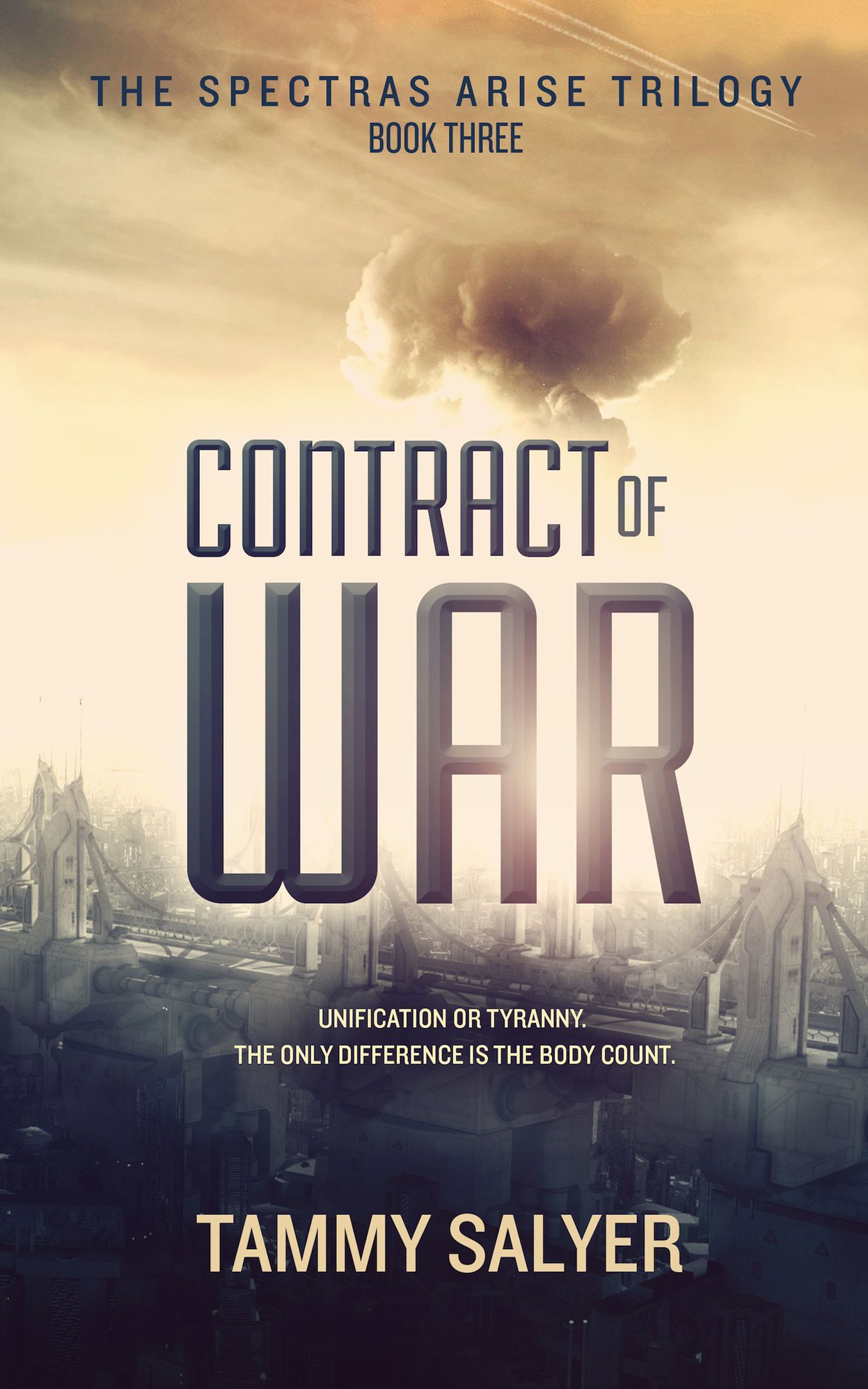 Contract of War, Spectras Arise Trilogy, Book 3