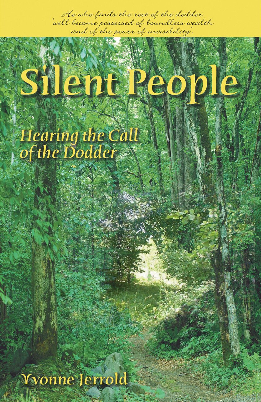 Silent People: Hearing the Call of the Dodder
