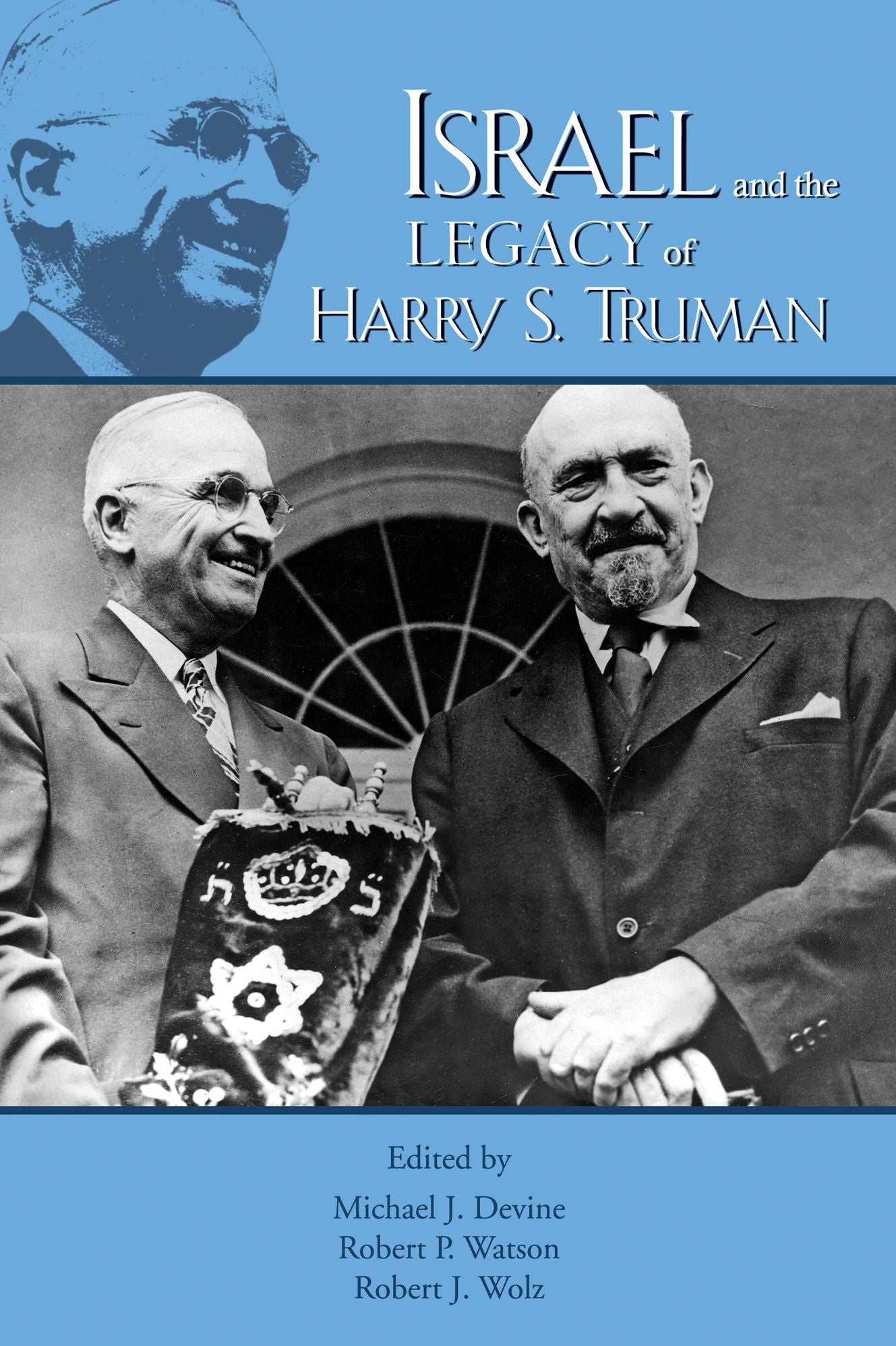 Israel and the Legacy of Harry S. Truman