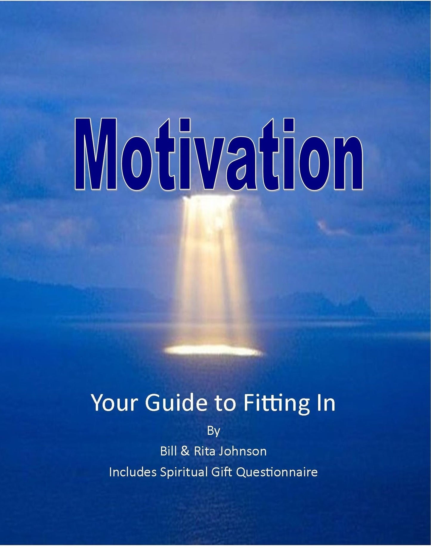 Motivation: Your Guide to Fitting In