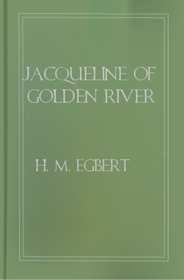 Jacqueline of Golden River