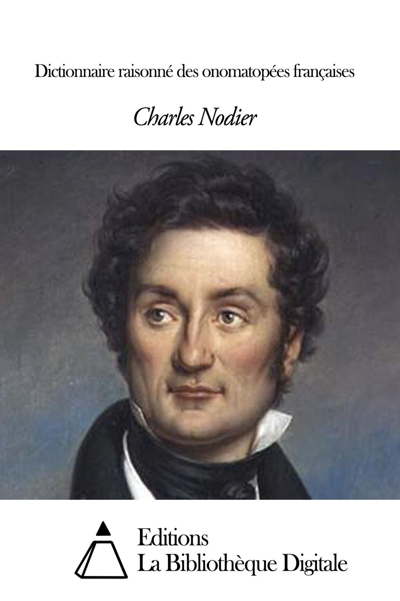 Dictionnaire raisonné des onomatopées françaises
