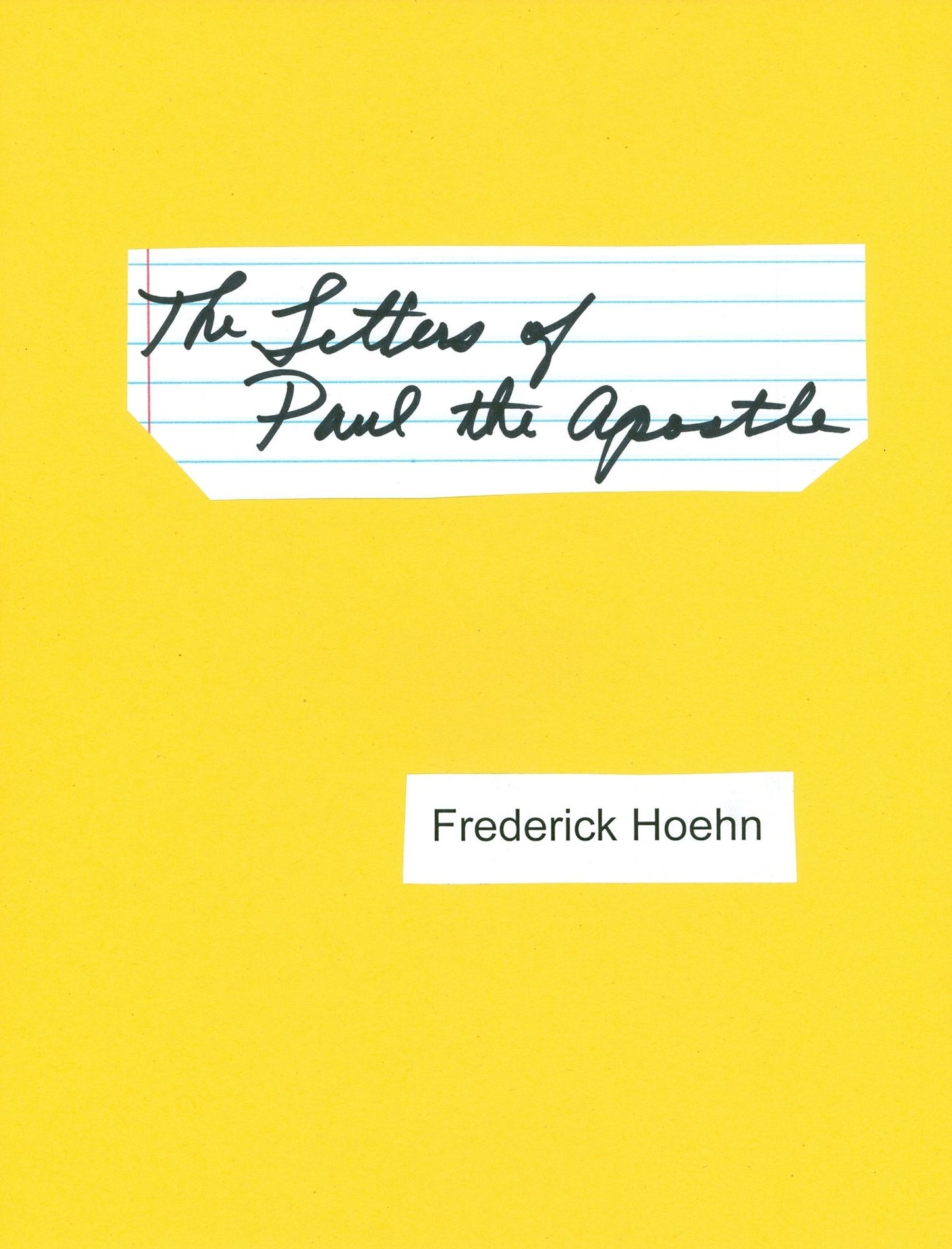 The Letters of Paul the Apostle