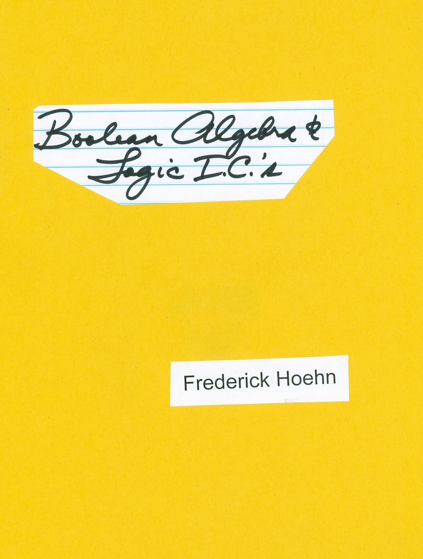 Boolean Algebra & Logic Integrated Circuits