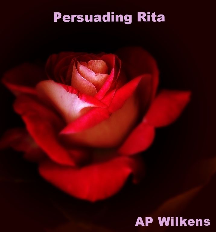 Persuading Rita