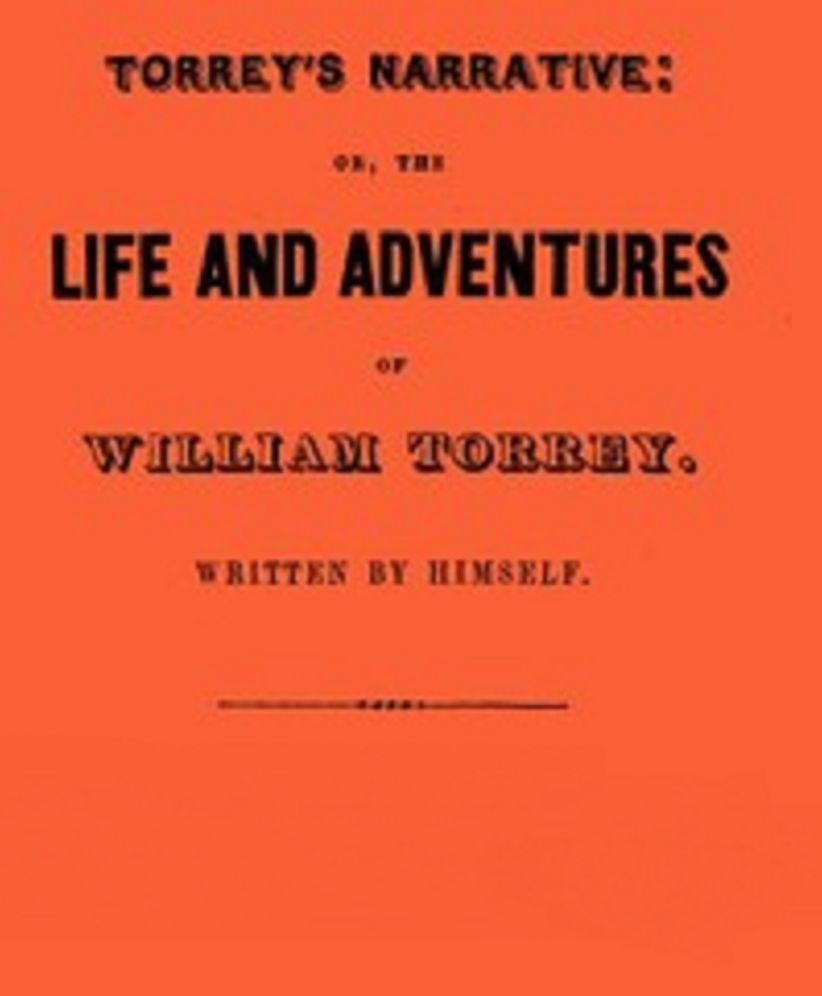 The Life and Adventures of William Torrey