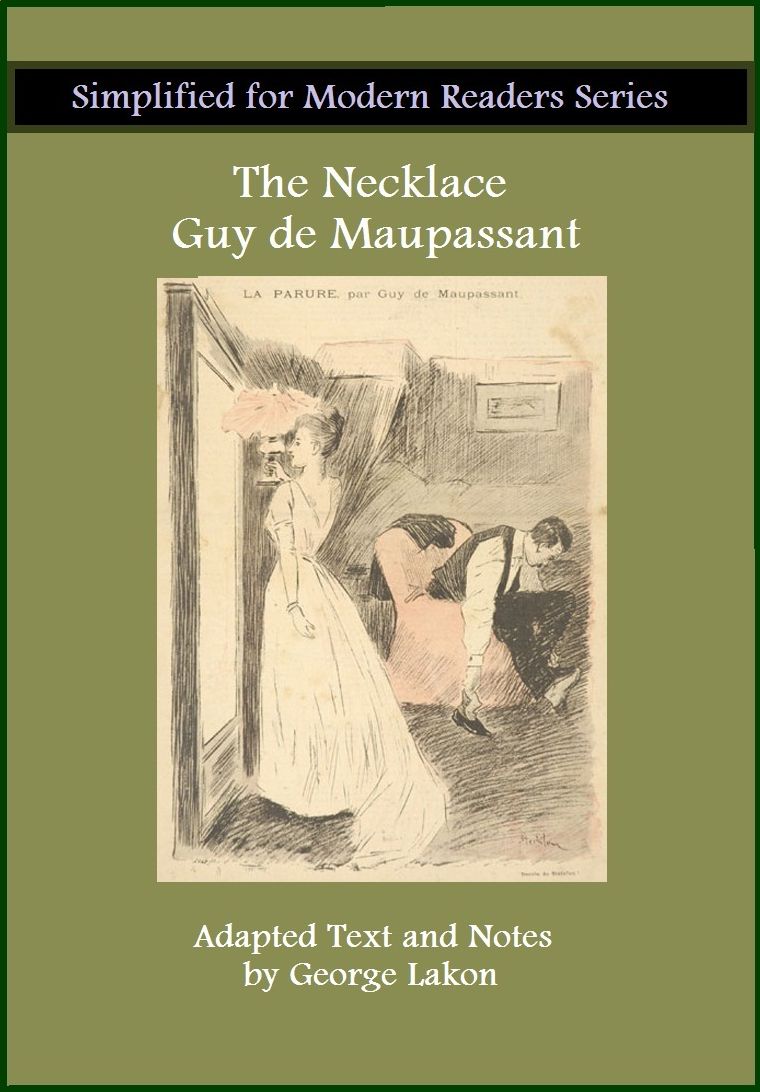 The Necklace: Simplified For Modern Readers
