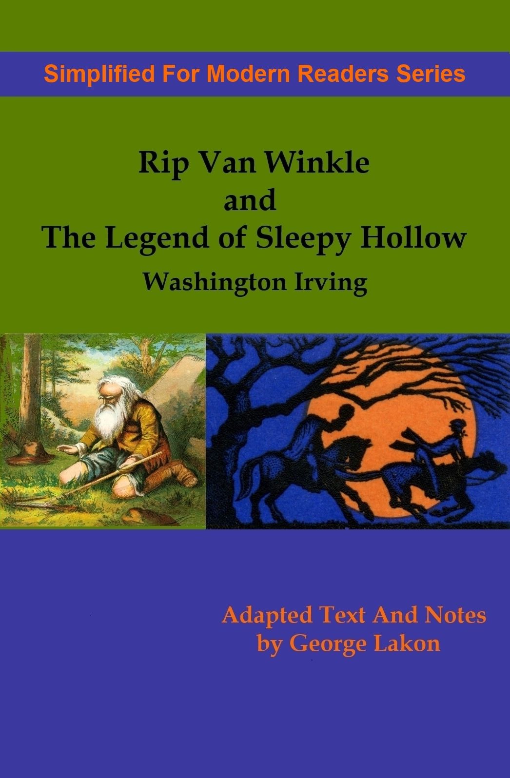 Rip Van Winkle and The Legend of Sleepy Hollow: Simplified For Modern Readers