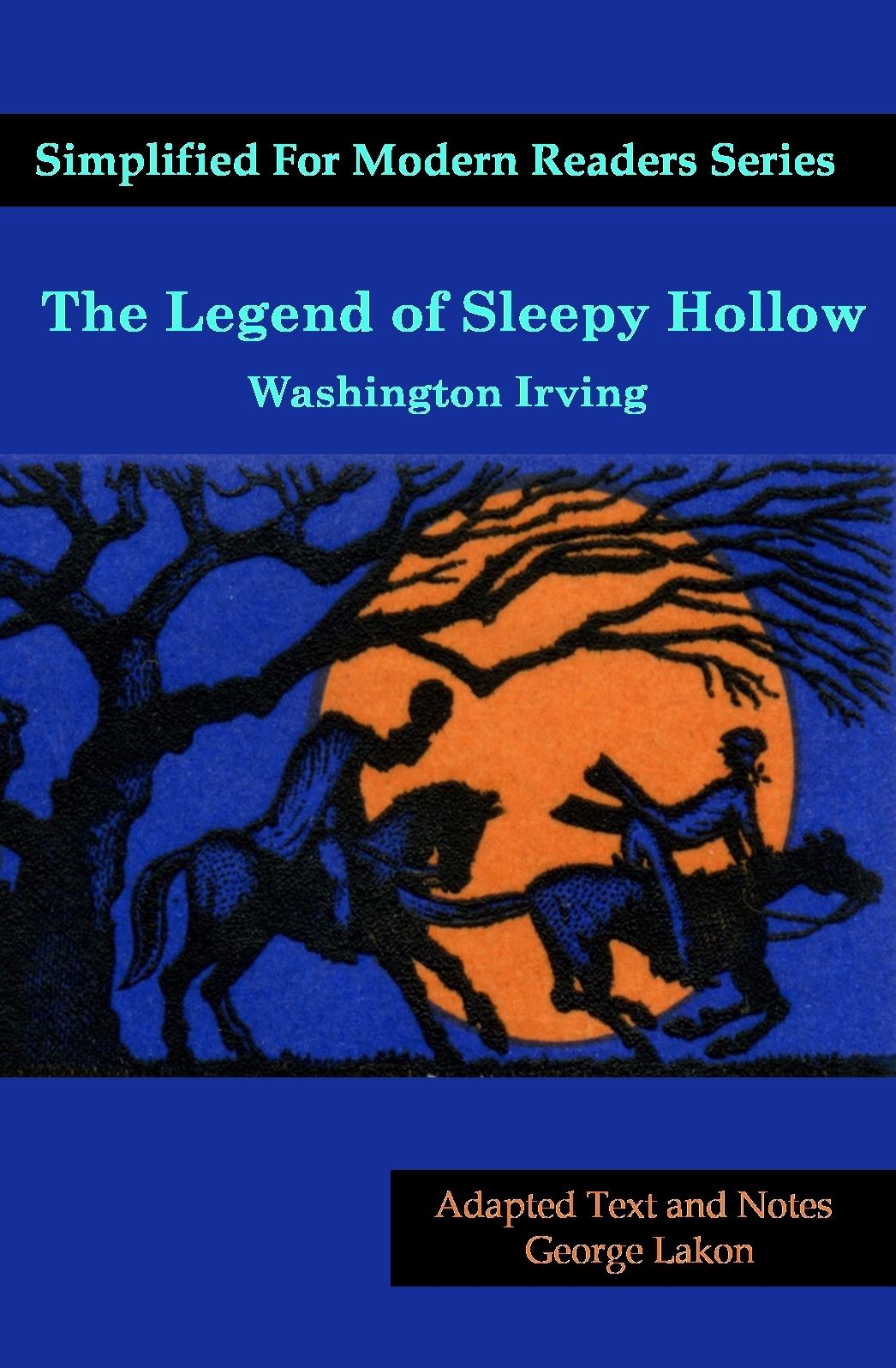 The Legend of Sleepy Hollow: Simplified For Modern Readers