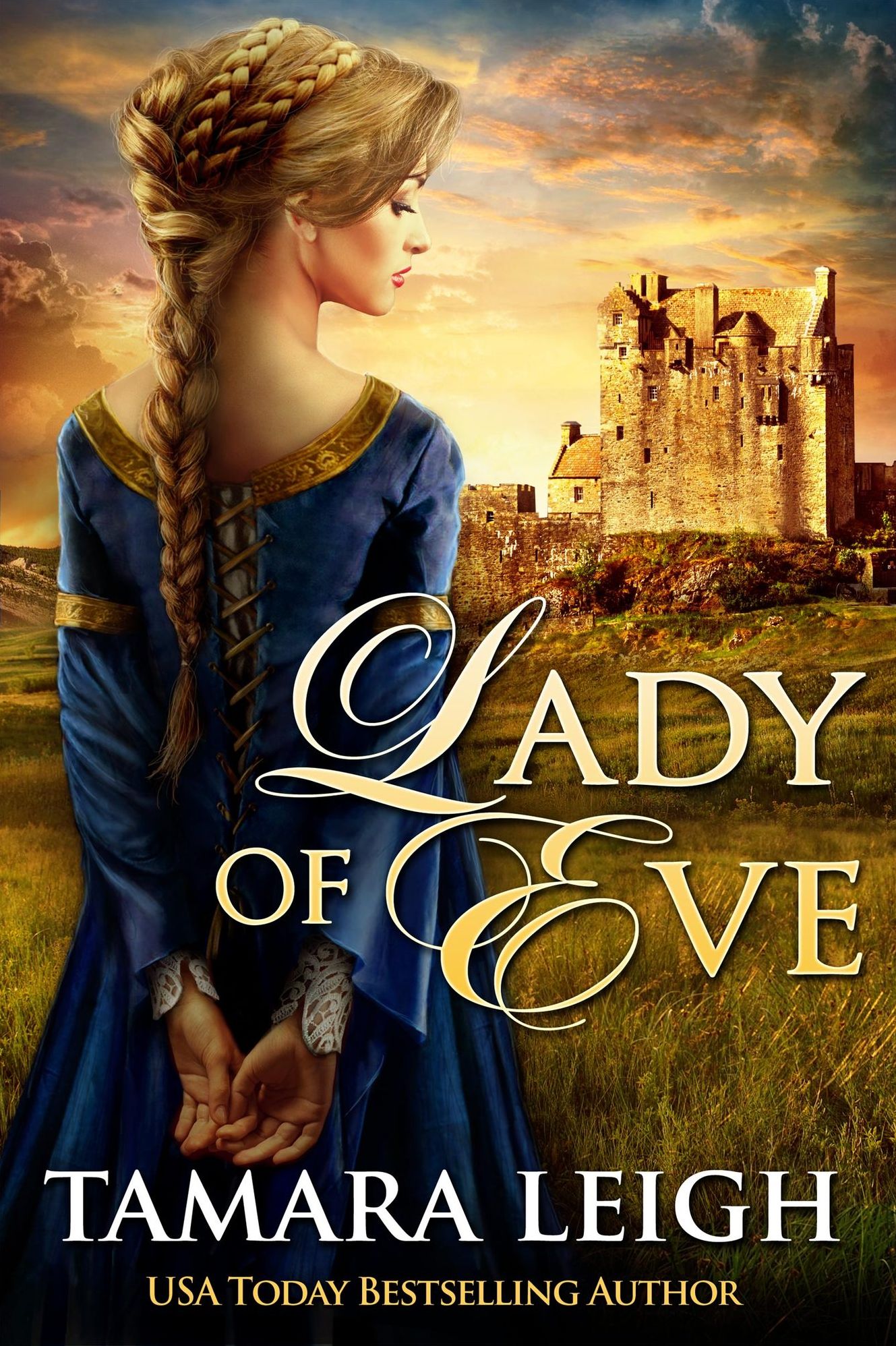 LADY OF EVE: A Medieval Romance