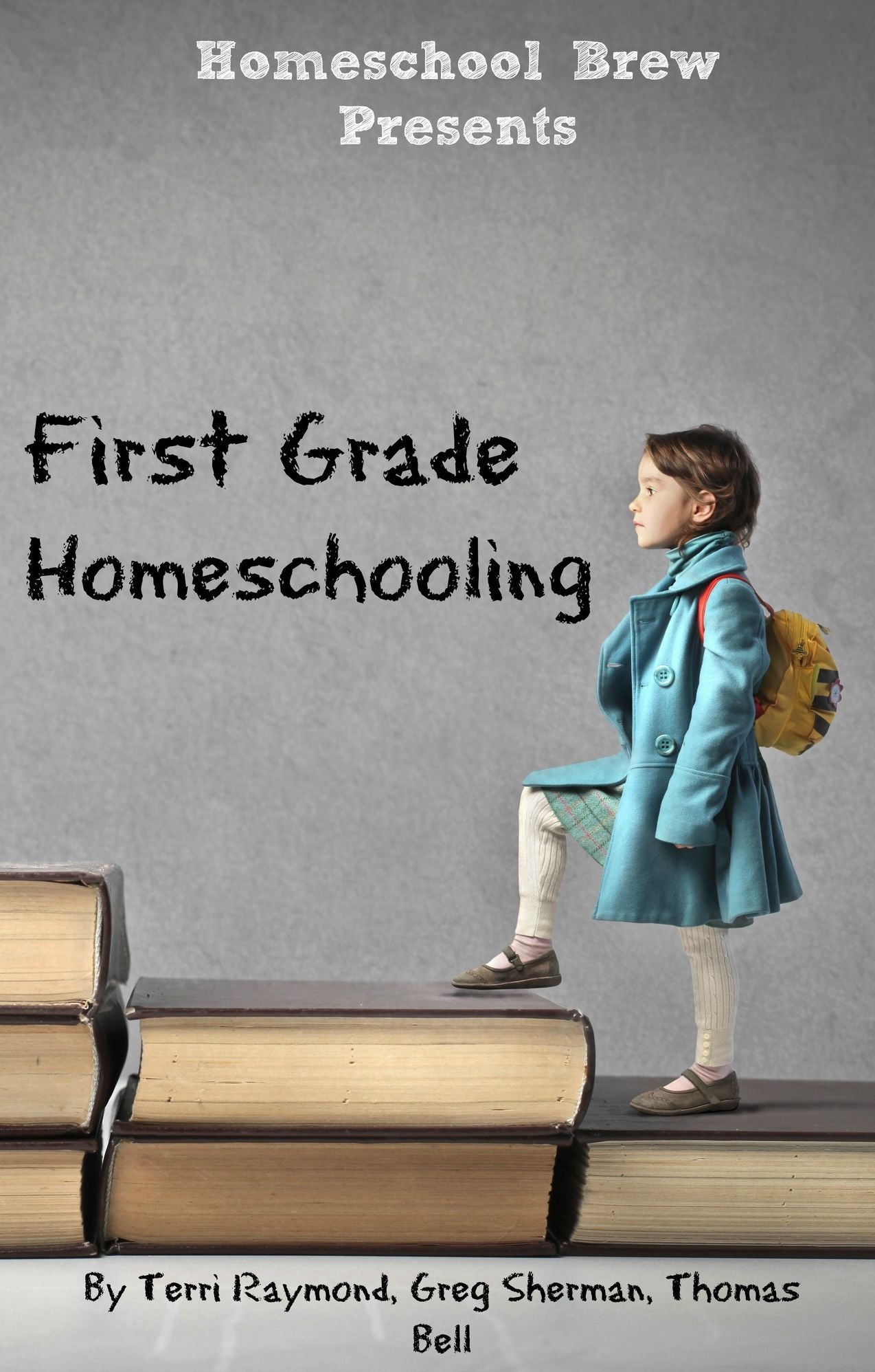 First Grade Homeschooling (Math, Science and Social Science Lessons, Activities, and Questions)