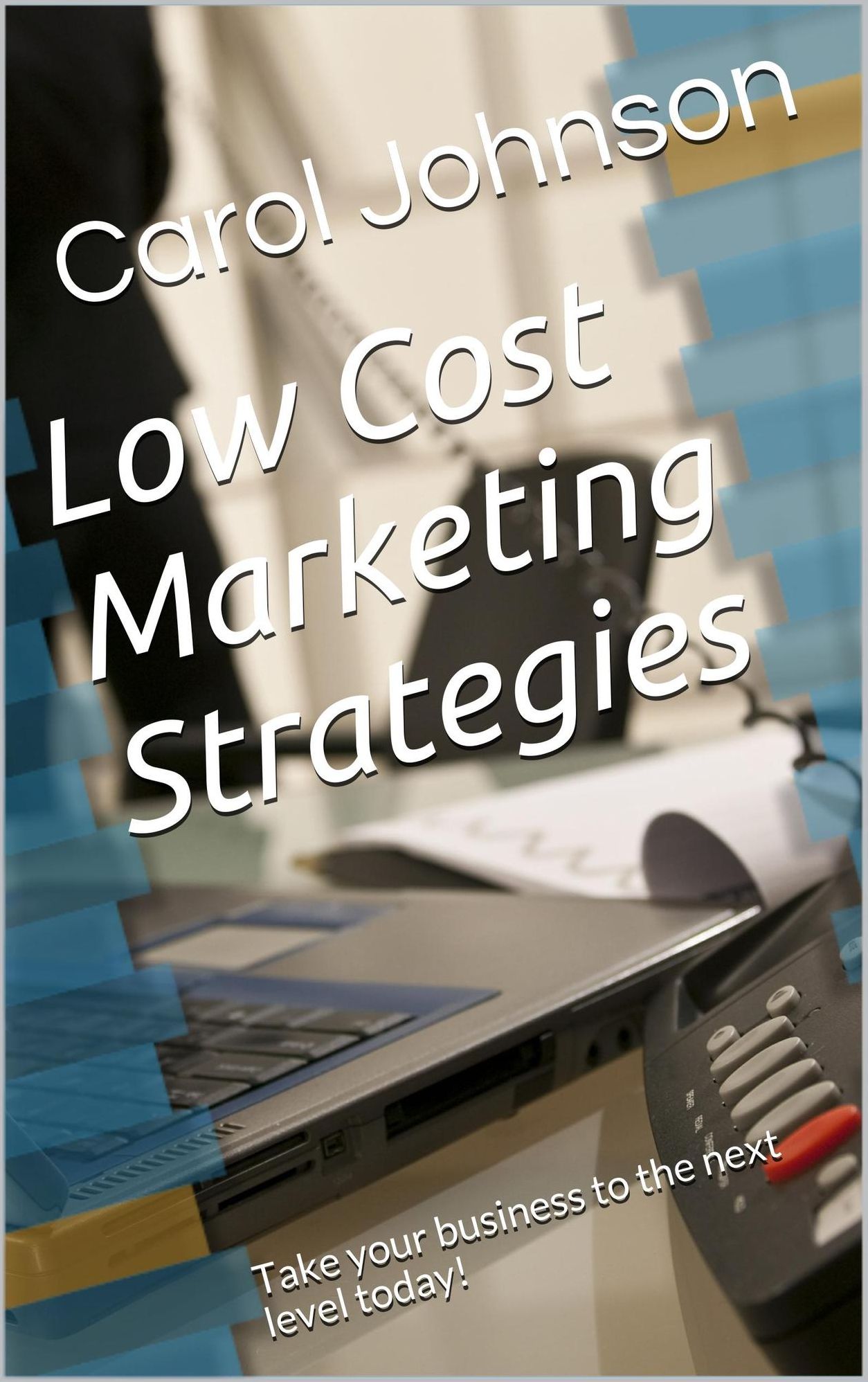 Low Cost Marketing Strategies