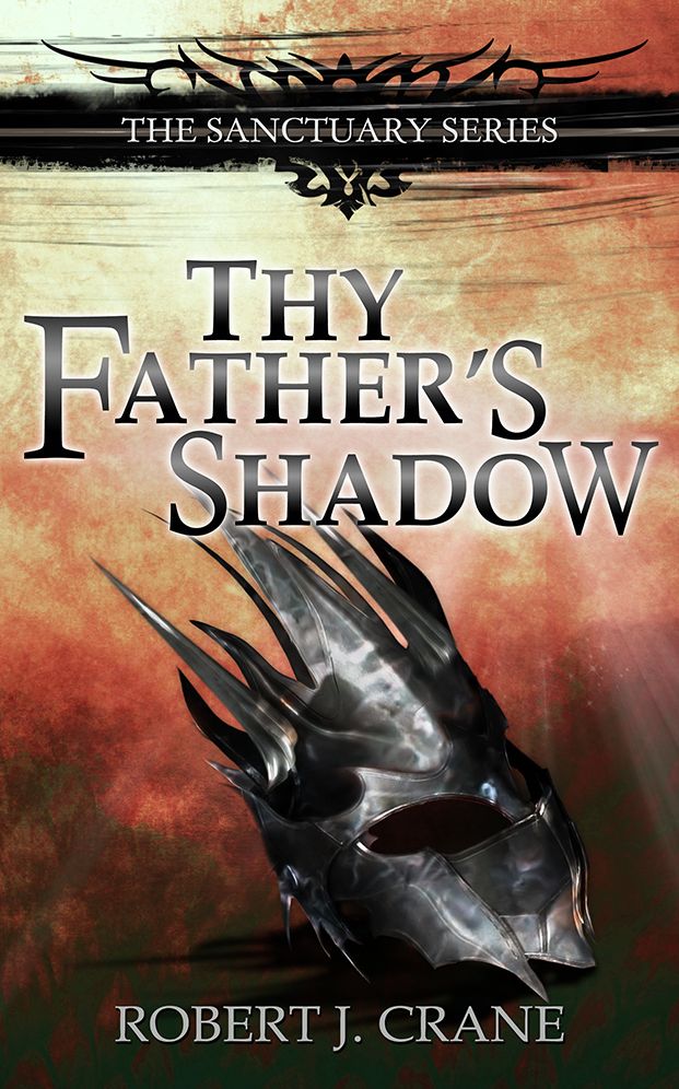 Thy Father's Shadow: The Sanctuary Series, Volume 4.5