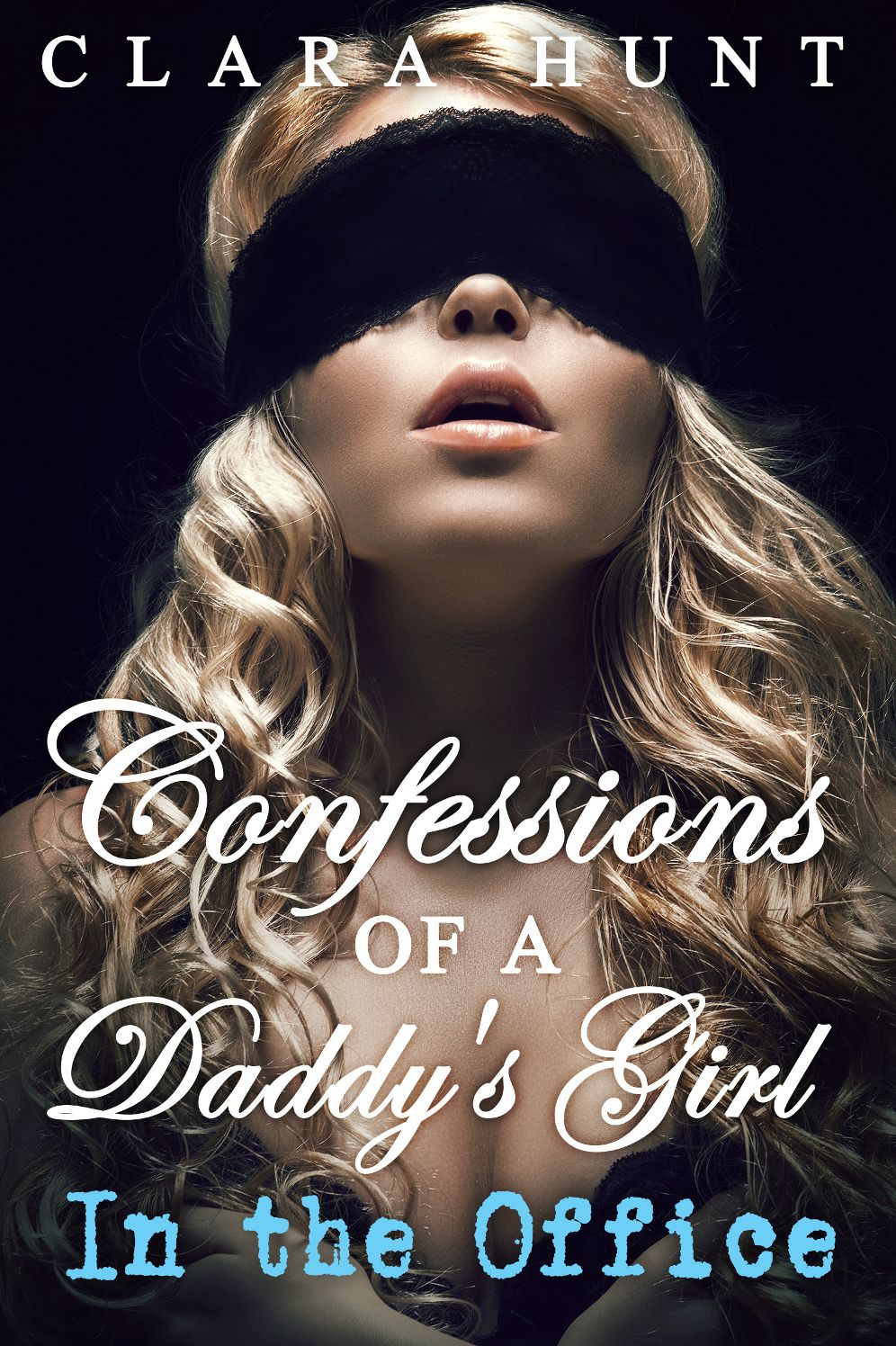 In The Office: Confessions of a Daddy's Girl (book 4)