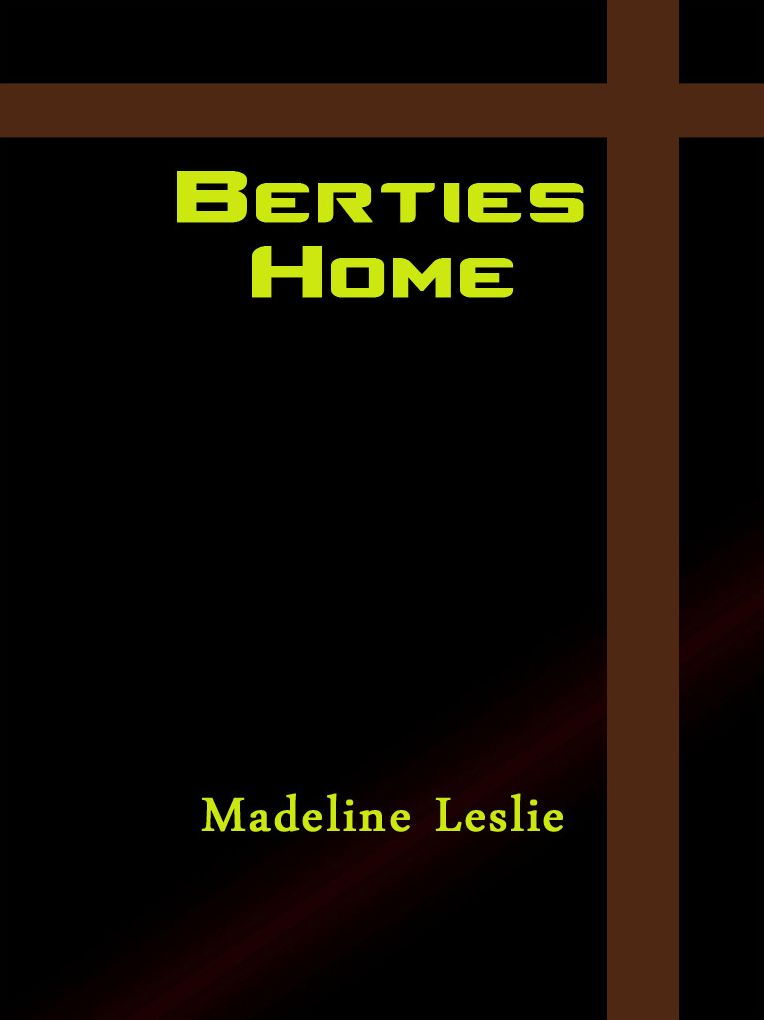 Berties Home