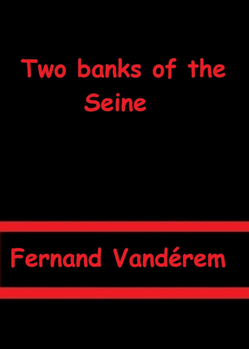 Two banks of the Seine by Fernand Vandérem